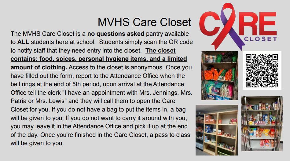 The MVHS Care Closet is a no questions asked pantry available to ALL students here at school. Students simply scan the QR cod